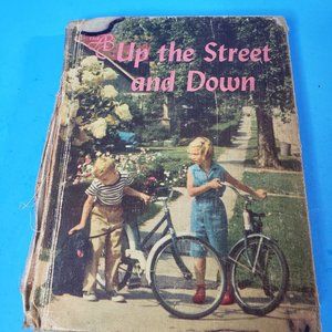 Vintage School Book Up the Street and Down Primer 1958 Reader Fair Cond